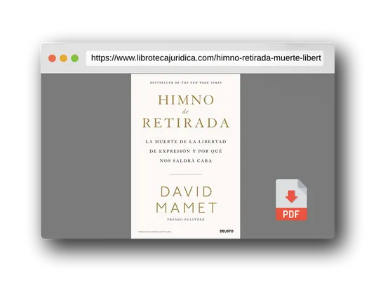 Vista previa del PDF del libro Himno de retirada: La muerte de la libertad de expresión y por qué nos saldrá cara (Deusto)