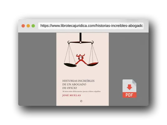 Vista previa del PDF del libro Historias increíbles de un abogado de oficio: 30 años entre delincuentes, jueces y falsos culpables