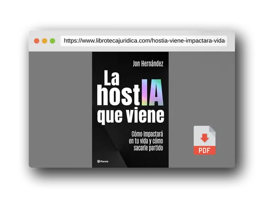 Vista previa del PDF del libro La hostIA que viene: Cómo impactará en tu vida y cómo sacarle partido (No Ficción)