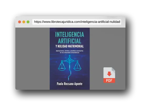 Vista previa del PDF del libro Inteligencia Artificial y Nulidad Matrimonial: Aplicaciones, límites y posibles escenarios en los tribunales eclesiásticos