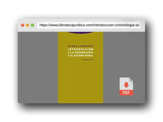 Vista previa del PDF del libro Introducción a la criminología y al sistema penal (ESTRUCTURAS Y PROCESOS - DERECHO)