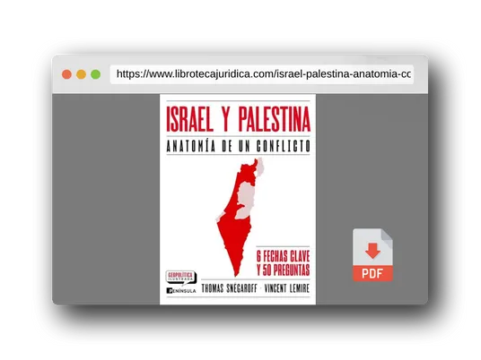 Vista previa del PDF del libro Israel y Palestina. Anatomía de un conflicto: Anatomía de un conflicto (GEOPOLÍTICA ILUSTRADA)