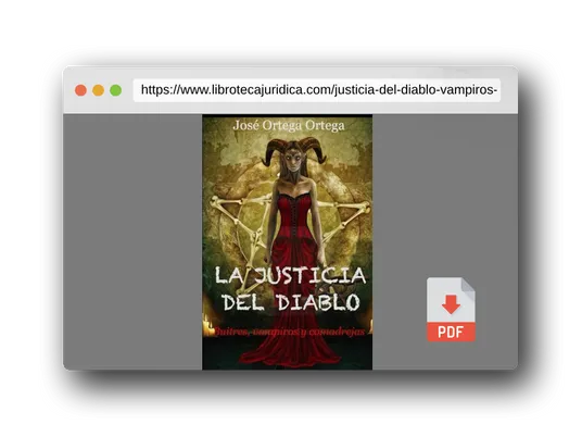 Vista previa del PDF del libro LA JUSTICIA DEL DIABLO: Vampiros, buitres y comadrejas