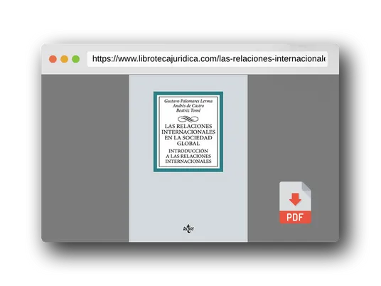 Vista previa del PDF del libro Las relaciones internacionales en la sociedad global: Introducción a las Relaciones Internacionales (Derecho - Biblioteca Universitaria de Editorial Tecnos)