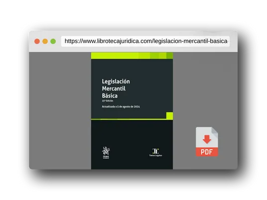 Vista previa del PDF del libro Legislación Mercantil Básica 25ª Edición Actualizada a 5 de agosto de 2024 (Textos Legales)