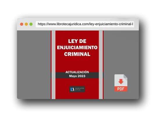 Vista previa del PDF del libro LEY DE ENJUICIAMIENTO CRIMINAL. Legislación Actual.: Para profesionales, estudiantes y opositores.