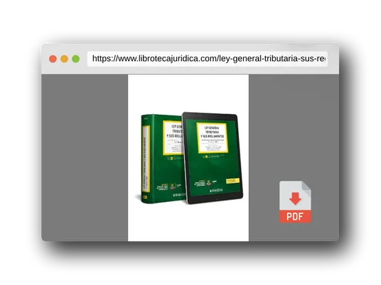 Vista previa del PDF del libro Ley General Tributaria y sus Reglamentos (Código)
