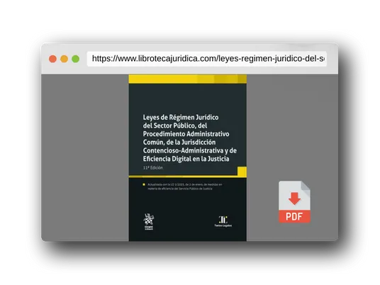 Vista previa del PDF del libro Leyes de Régimen Jurídico del Sector Público, del Procedimiento Administrativo Común, de la Jurisdicción Contencioso-Administrat: 1 (Textos legales)