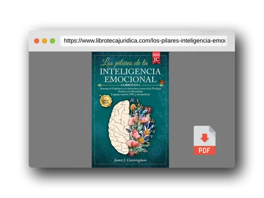 Vista previa del PDF del libro Los pilares de la INTELIGENCIA EMOCIONAL: 6 LIBROS EN 1: Aumenta la Confianza y la Autoestima a través de la Psicología Positiva y la Mentalidad. Lenguaje corporal, PNL y manipulación + EJERCICIOS
