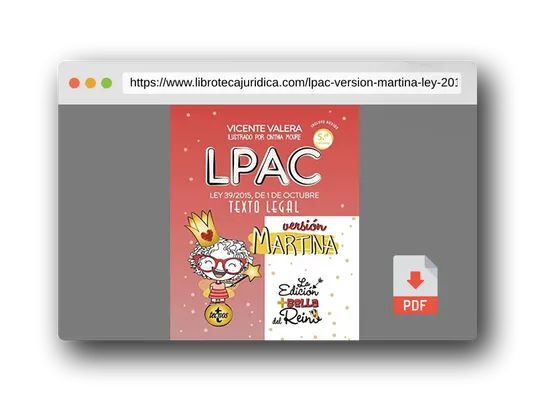 Vista previa del PDF del libro LPAC versión Martina: Ley 39/2015, de 1 de octubre, del Procedimiento Administrativo Común de las Administraciones Públicas. Texto Legal (Derecho - Práctica Jurídica)