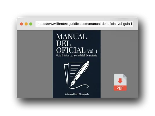 Vista previa del PDF del libro MANUAL DEL OFICIAL – Vol. 1: Guía básica para el oficial de notaría novel