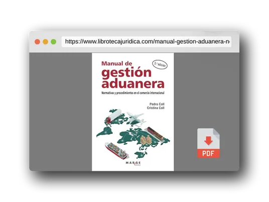 Vista previa del PDF del libro Manual de gestión aduanera: Normativas y procedimientos en el comercio internacional: 0 (Gestión empresarial)