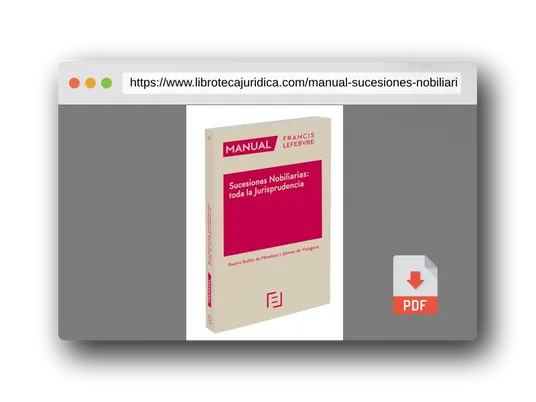 Vista previa del PDF del libro Manual Sucesiones Nobiliarias: Toda la Jurisprudencia (MANUALES)