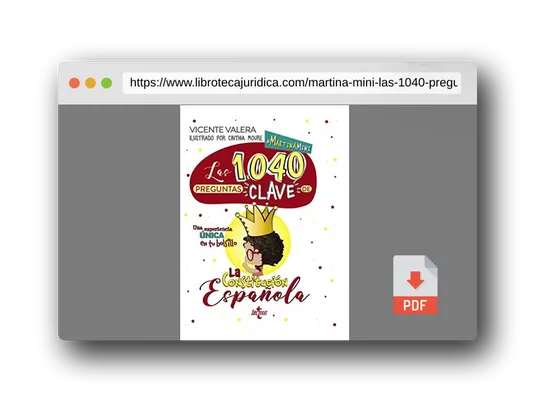 Vista previa del PDF del libro Martina mini. Las 1040 preguntas "clave" de la Constitución Española: Constitución Española (Derecho - Práctica Jurídica)