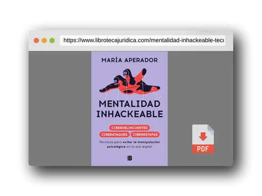 Vista previa del PDF del libro Mentalidad inhackeable: Técnicas para evitar la manipulación psicológica en la era digital (Somos B)