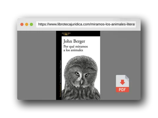 Vista previa del PDF del libro Por qué miramos a los animales (Literaturas)