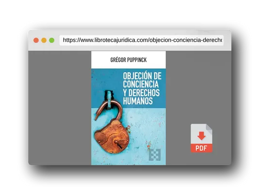 Vista previa del PDF del libro OBJECIÓN DE CONCIENCIA Y DERECHOS HUMANOS: 139 (Nuevo Ensayo)