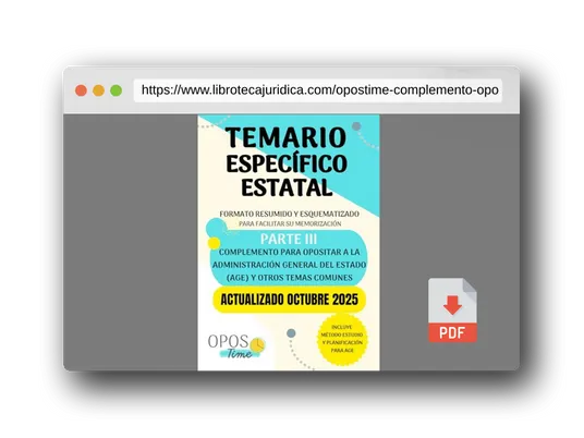 Vista previa del PDF del libro OPOSTIME. COMPLEMENTO OPOSICIONES DE LOCAL A ADMINISTRACIÓN GENERAL DEL ESTADO Y OTROS TEMAS COMUNES PARA (PARTE III): Formato resumido y ... su memorización. (PREPARACIÓN OPOSICIONES)
