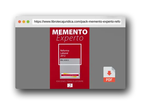 Vista previa del PDF del libro Pack Memento Experto Reforma Laboral + Nueva Ley Reguladora Juris. Social +Acuerdos de Empresa: 2012 (SIN COLECCION)