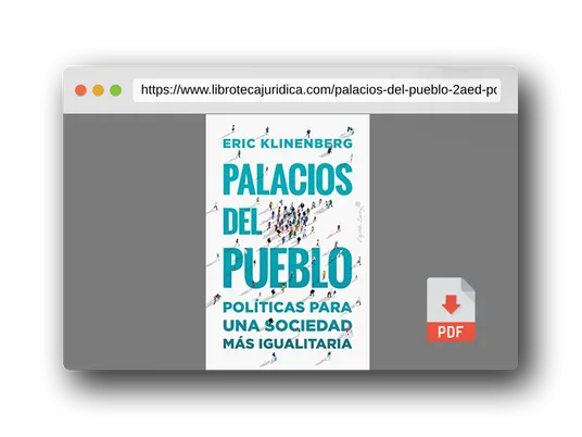 Vista previa del PDF del libro Palacios del pueblo (2ªED): Políticas para una sociedad más igualitaria (ENSAYO)
