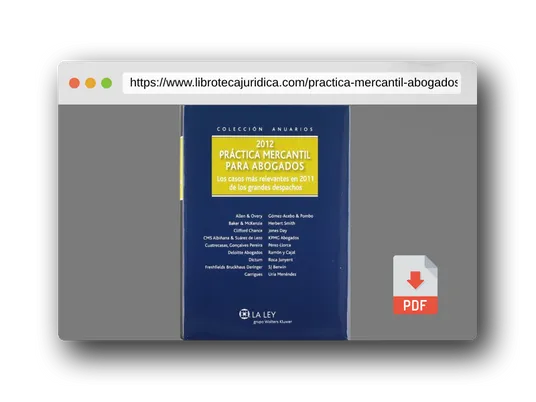 Vista previa del PDF del libro Práctica Mercantil Para Abogados 2012, Los Casos Más Revelantes En 2011: Los casos más relevantes en 2011 de los grandes despachos (SIN COLECCION)