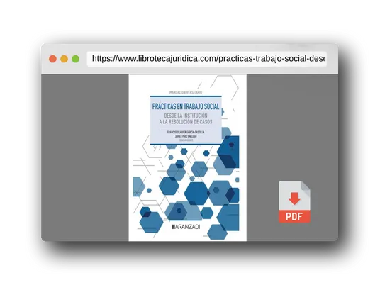 Vista previa del PDF del libro Prácticas en Trabajo Social. Desde la institución a la resolución de casos (Manuales)
