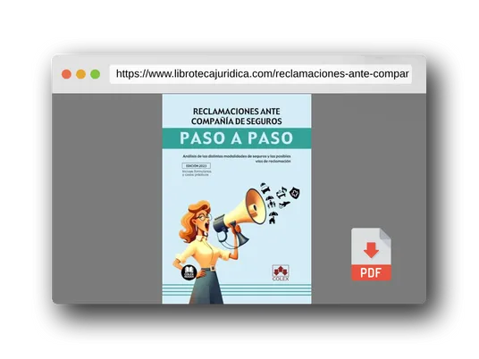 Vista previa del PDF del libro Reclamaciones ante compañía de seguros. Paso a paso: Análisis de las distintas modalidades de seguros y las posibles vías de reclamación