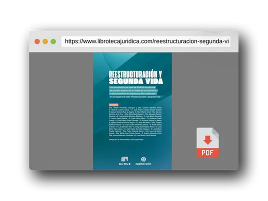 Vista previa del PDF del libro Reestructuración y Segunda Vida: Una recopilación por parte de SURUS de artículos de grandes expertos en el ámbito de la insolvencia y reestructuración en España que han colaborado en Capital Radio