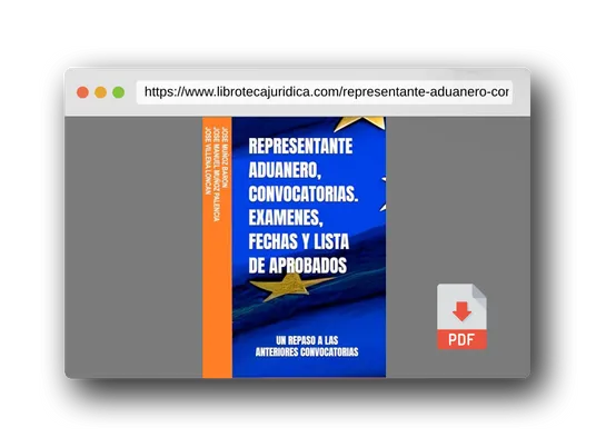 Vista previa del PDF del libro REPRESENTANTE ADUANERO, CONVOCATORIAS. EXAMENES, FECHAS Y LISTA DE APROBADOS (REPRESENTANTE ADUANERO, UNA PEQUEÑA AYUDA PARA EL EXAMEN)