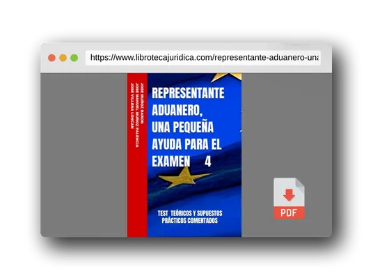Vista previa del PDF del libro REPRESENTANTE ADUANERO, UNA PEQUEÑA AYUDA PARA EL EXAMEN 4