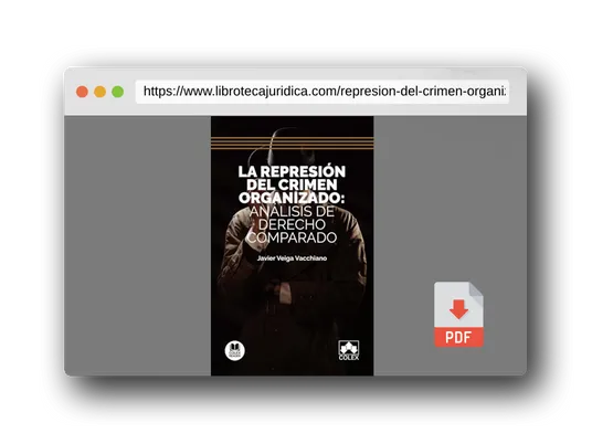 Vista previa del PDF del libro La represión del crimen organizado: análisis de derecho comparado (Bolsillo)