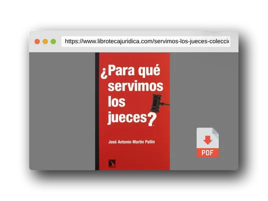 Vista previa del PDF del libro Para Que Servimos Los Jueces (COLECCION MAYOR)