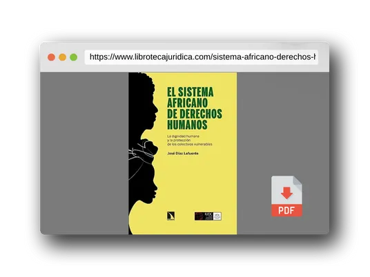 Vista previa del PDF del libro El sistema africano de derechos humanos: La dignidad humana y la protección de los colectivos vulnerables: 954 (COLECCION MAYOR)