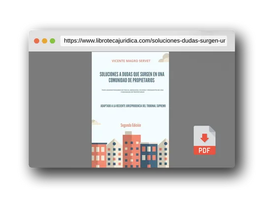 Vista previa del PDF del libro SOLUCIONES A DUDAS QUE SURGEN EN UNA COMUNIDAD DE PROPIETARIOS: 2a Edición