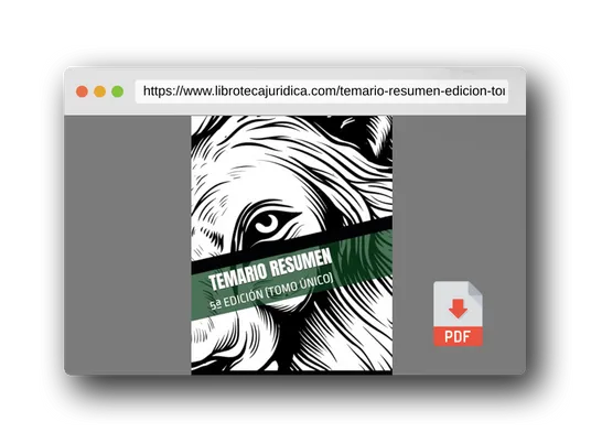 Vista previa del PDF del libro TEMARIO RESUMEN: 5ª EDICIÓN (TOMO ÚNICO)