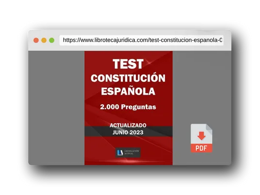Vista previa del PDF del libro TEST CONSTITUCIÓN ESPAÑOLA. 2.000 PREGUNTAS. ACTUALIZADO. Legislación Actual. Para estudiantes y opositores.: Tamaño 8,5”x 11”