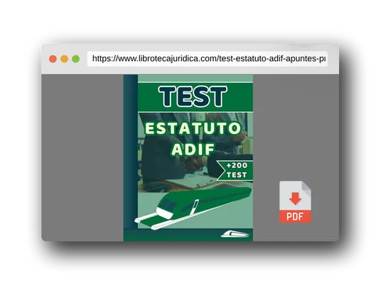 Vista previa del PDF del libro TEST ESTATUTO ADIF. APUNTES EN PREGUNTAS TEST: Guía completa de más de 200 preguntas test para estudiar Estatuto de ADIF: 1 (TEST OPOSICIONES ADIF OEP 2024)