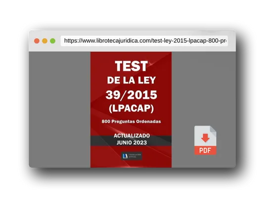 Vista previa del PDF del libro TEST DE LA LEY 39/2015 (LPACAP). 800 Preguntas Ordenadas. Legislación Actual.: Para estudiantes y opositores.