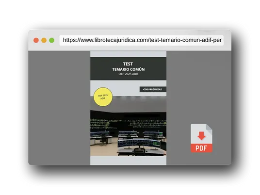 Vista previa del PDF del libro Test Temario Común ADIF Personal Operativo: Preguntas Tipo Test Temario Común Personal Operativo OEP ADIF - Factor Circulación, Encargado de Trabajos, Ayudante Ferroviario, Factor, Etc