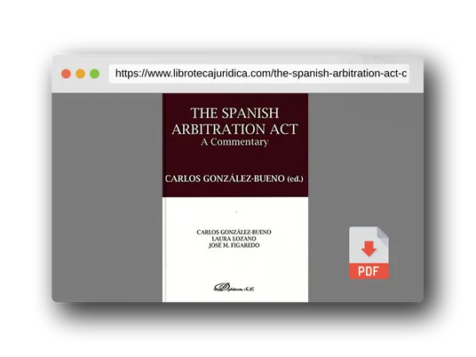 Vista previa del PDF del libro The Spanish arbitration act. A commentary (SIN COLECCION)