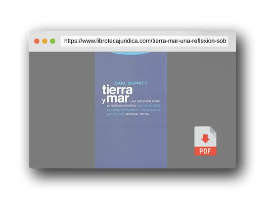 Vista previa del PDF del libro Tierra Y Mar. Una Reflexión Sobre La Historia Universal (ESTRUCTURAS Y PROCESOS - DERECHO)