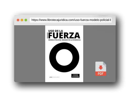 Vista previa del PDF del libro Uso de la fuerza: Modelo policial basado en la evidencia
