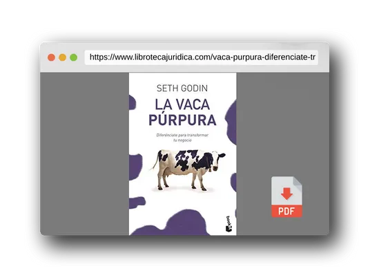 Vista previa del PDF del libro La vaca púrpura: Diferénciate para transformar tu negocio (Prácticos siglo XXI)