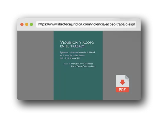 Vista previa del PDF del libro Violencia y Acoso En El Trabajo: Significado y alcance del Convenio Nº 190 OIT en el marco del trabajo decente (ODS 3, 5, 8 de la agenda 2030) (SIN COLECCION)