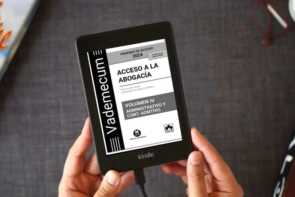 Lea en línea Acceso a la abogacía. Volumen IV. Parte específica administrativa y contencioso-administrativa (3.ª EDICIÓN) (Vademecum) como un eBook Kindle