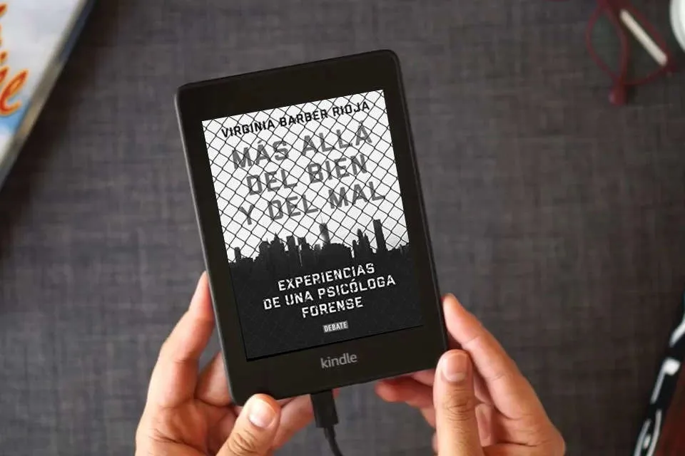 Lea en línea Más allá del bien y del mal: Experiencias de una psicóloga forense (Psicología) como un eBook Kindle