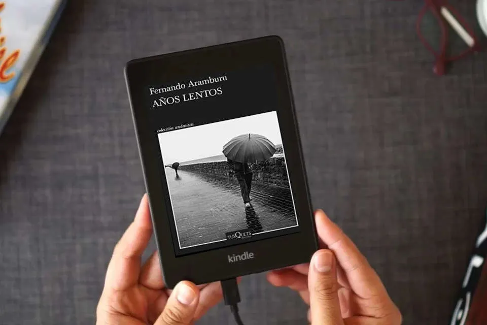 Lea en línea Años lentos (Andanzas) como un eBook Kindle