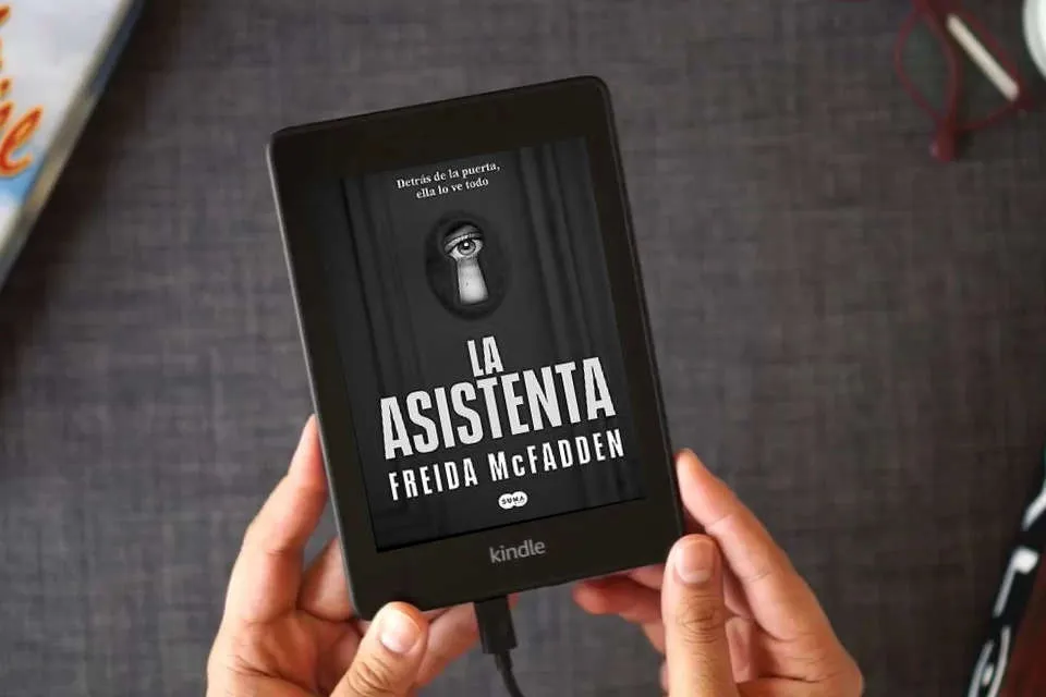 Lea en línea La asistenta: El adictivo thriller viral que está arrasando internacionalmente: 1 (SUMA) como un eBook Kindle