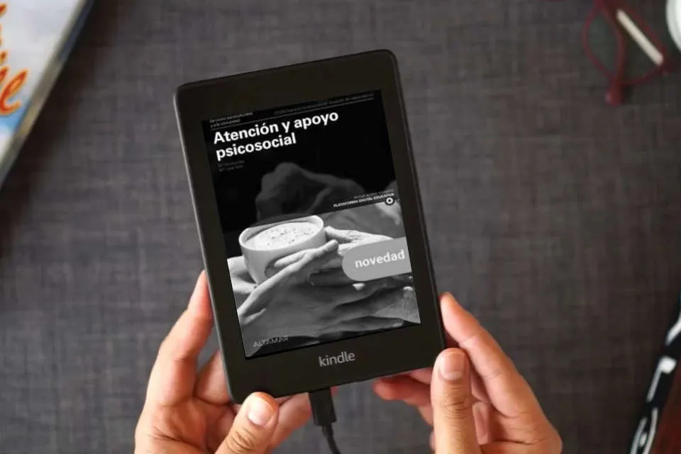 Lea en línea Atención y apoyo psicosocial. Nueva edición (CFGM ATENCIÓN A PERSONAS EN SITUACIÓN DE DEPENDENC) como un eBook Kindle