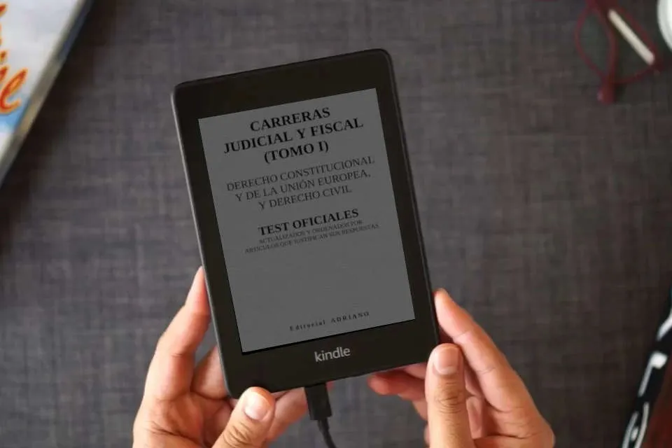 Lea en línea Carreras Judicial y Fiscal (Tomo I): Test oficiales actualizados y ordenados por artículos que justifican sus respuestas como un eBook Kindle